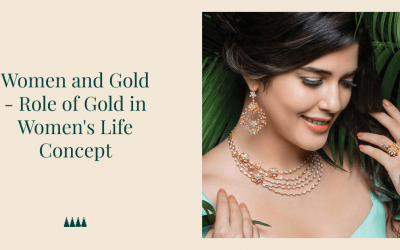 Women And Gold – Role Of Gold In Women’s Life