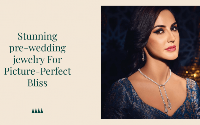 5 Stunning Pre-Wedding Jewellery For Picture-Perfect Bliss