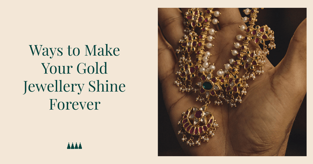 Make Your Gold Jewellery Shine Forever