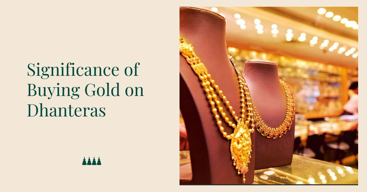 Significance of Buying Gold on Dhanteras