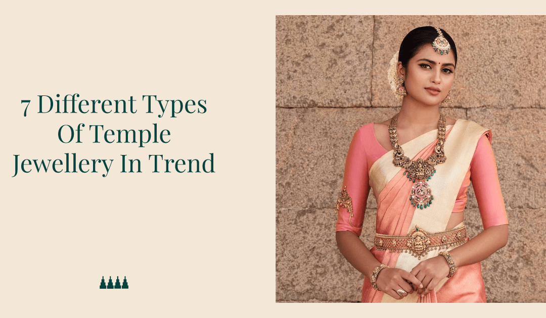 7 Different Types Of Temple Jewellery In Trend