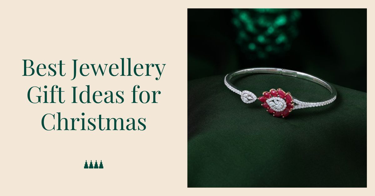 Best Jewellery Gift Ideas for Christmas