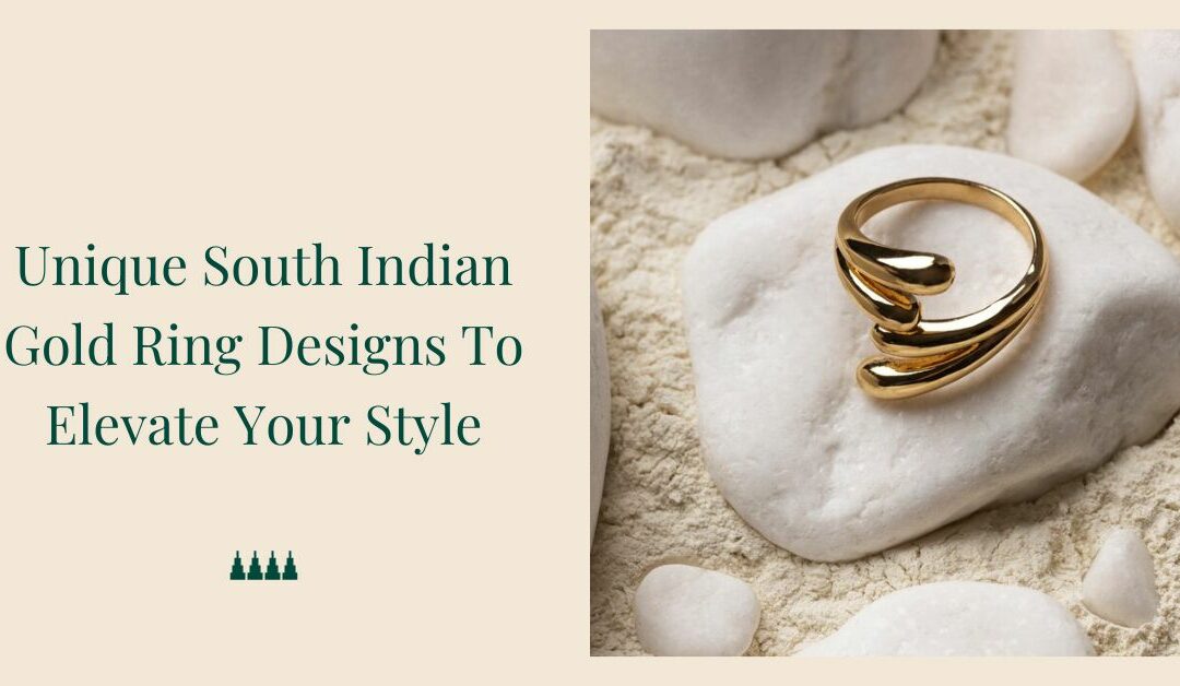11 Unique South Indian Gold Ring Designs To Elevate Your Style