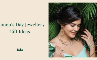 Women’s Day Jewellery Gift Ideas For 2024