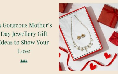 14 Gorgeous Mother’s Day Jewellery Gift Ideas to Show Your Love