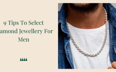 9 Tips To Select Diamond Jewellery For Men