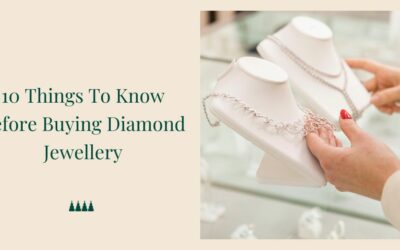 10 Things To Know Before Buying Diamond Jewellery