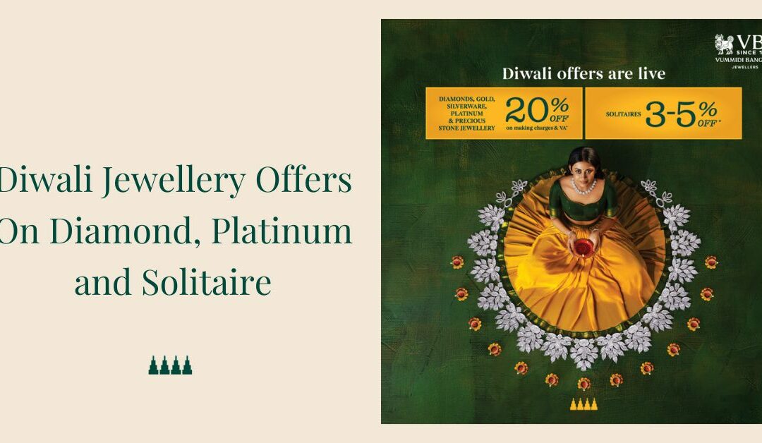 Diwali Jewellery Offers On Diamond, Platinum and Solitaire