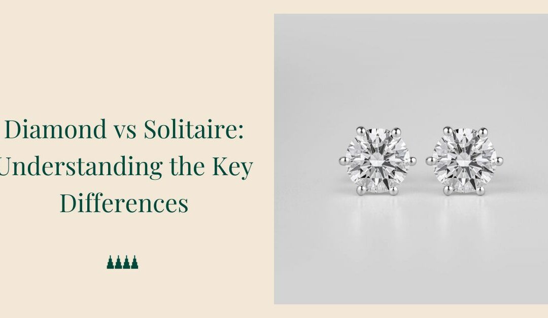 Diamond vs Solitaire: Understanding the Key Differences