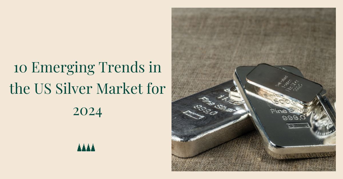 Emerging Trends in the US Silver Market