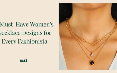 8 Must-Have Women’s Necklace Designs for Every Fashionista