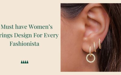 8 Must have Womens Earrings Design For Every Fashionista