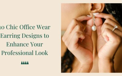 10 Chic Office Wear Earring Designs to Enhance Your Professional Look