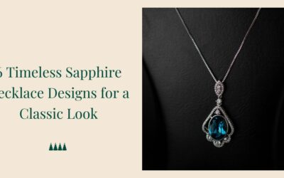 6 Timeless Sapphire Necklace Designs for a Classic Look