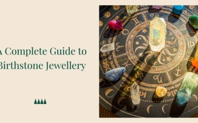 A Complete Guide to Birthstone Jewellery