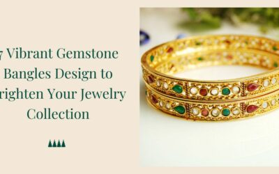 7 Vibrant Gemstone Bangles Design to Brighten Your Jewelry Collection