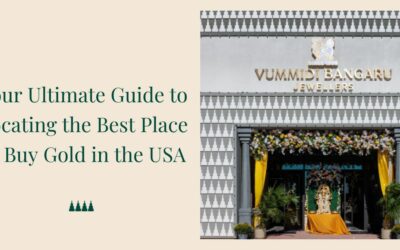 Your Ultimate Guide to Locating the Best Place to Buy Gold in the USA