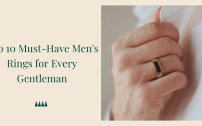 Top 10 Must-Have Men’s Rings for Every Gentleman