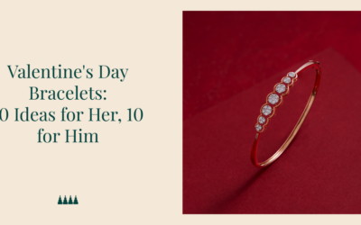 Bracelet For Valentines Day: 10 Ideas for Her, 10 for Him